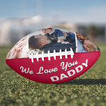 We Love You Daddy Photo Collage Football<br><div class="desc">Personalized red,  white & black fathers day football gift featuring a 3 family photos,  the text "we love you daddy",  and the kids names.</div>