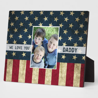 We Love You Daddy Photo Military American Flag  Plaque