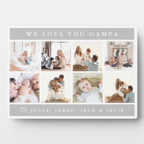 We Love You Gampa Plaque