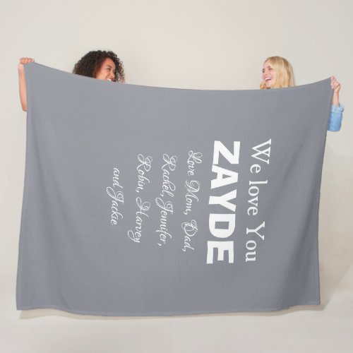 We Love You Grandfather ZAYDE Kids Names Cute Gray Fleece Blanket