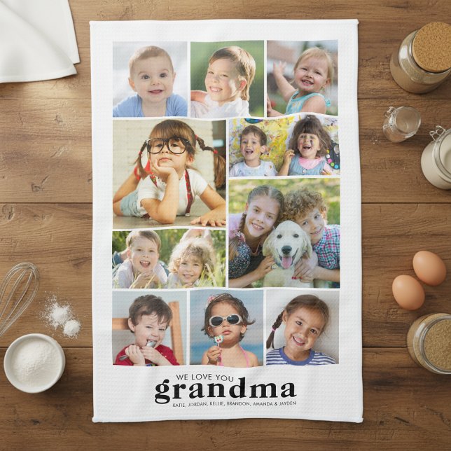 We Love You Grandma 10 Photo Collage Names Modern Kitchen Towel (Creator Uploaded)