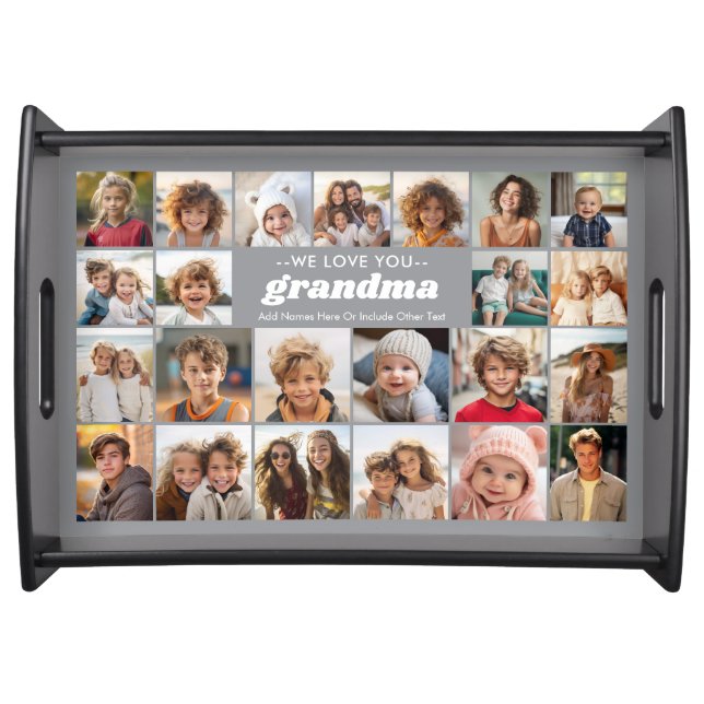 We Love You Grandma - 23 Photo Collage Serving Tray (Front)