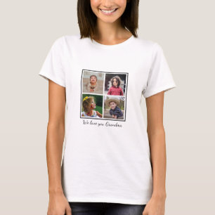 We Love You Grandma 4 Photo Collage T-Shirt