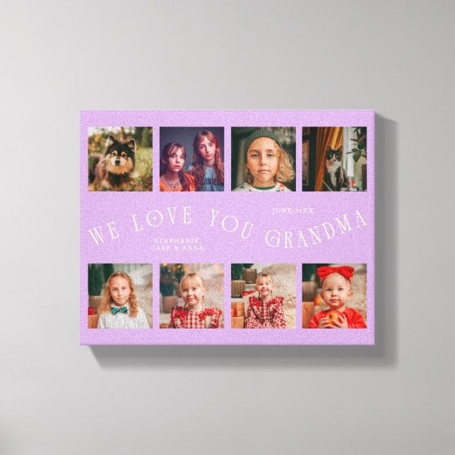 We Love You Grandma | 8 Photo Grid Wisteria Canvas Print (Front)