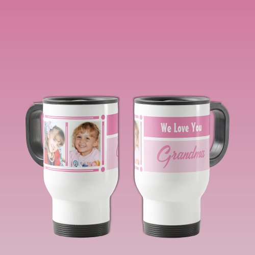 We love you grandma add photos white and pink travel mug