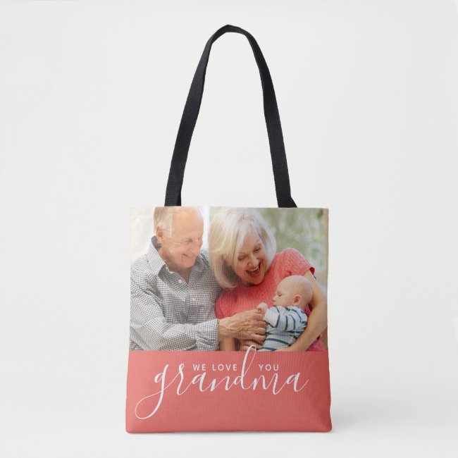 We Love You Grandma Custom Photo Mother's Day Gift Tote Bag