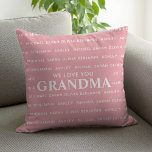We Love You Grandma Personalized Kids Names Throw Pillow<br><div class="desc">Say we love you to grandma this holiday season with a personalized Christmas gift throw pillow featuring grandchildren kids names. All text in this design is editable so you can add your own message or text. Available in a variety colors,  styles and products.</div>