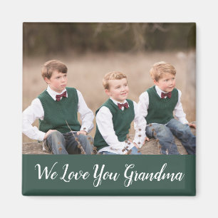 We Love You Grandma Photo Magnet