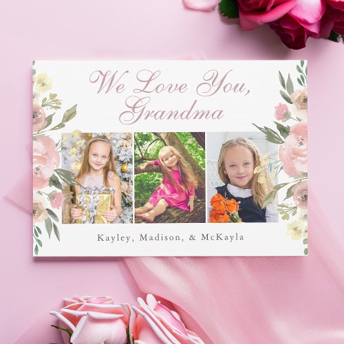 We Love You Grandma Pretty Floral Photo Collage Card