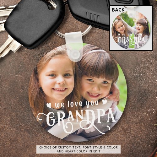 We Love You Grandpa 1_2 Photos Custom Color Keychain