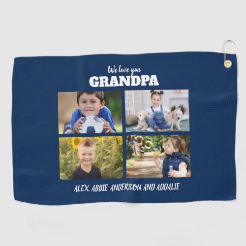 We Love You Grandpa 4 Photo Navy Blue Golf Towel