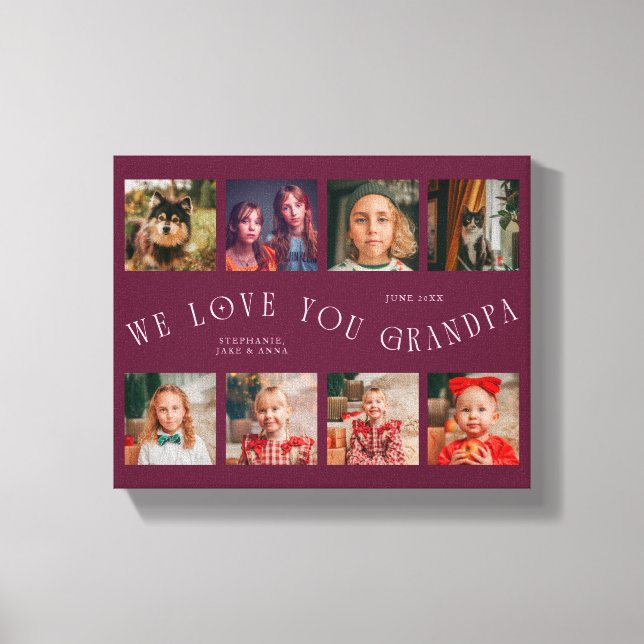 We Love You Grandpa | 8 Photo Grid Cranberry Canvas Print (Front)
