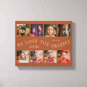 We Love You Grandpa 8 Photo Grid Terracotta Canvas Print