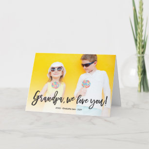 We Love You, Grandpa Father's Day Photo Greeting Card