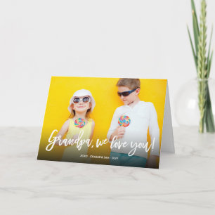 We Love You, Grandpa Father's Day Photo Greeting Card