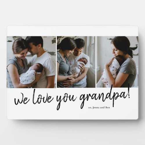 We Love You Grandpa Modern 3 Photo Fathers Day Plaque