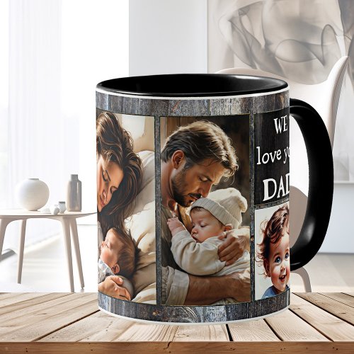 We Love You Happy Dad Photo Coffee Mug