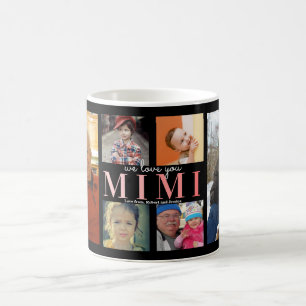 We Love You Mimi Custom Photo Collage Coffee Coffee Mug