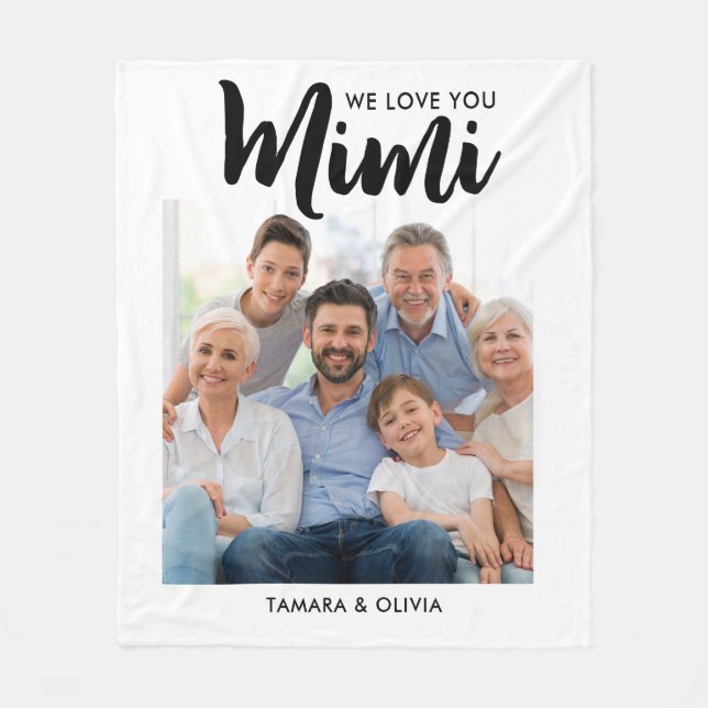 We Love You Mimi One Photo Personalized White Fleece Blanket (Front)
