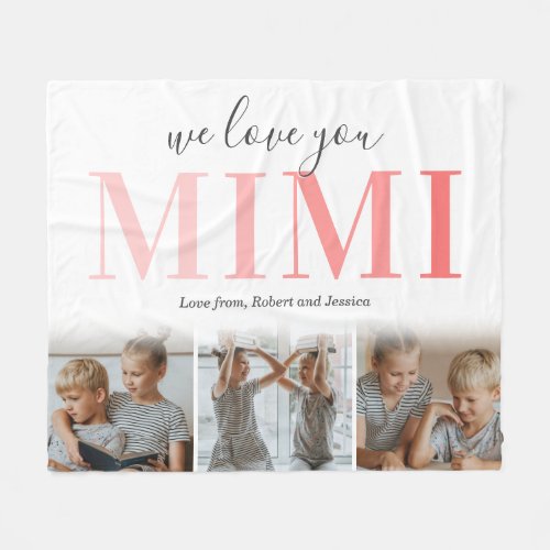 We Love You Mimi Photo Collage Fleece Blanket