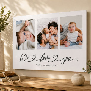 We Love You Modern Heart Script Mother's Day Faux Canvas Print