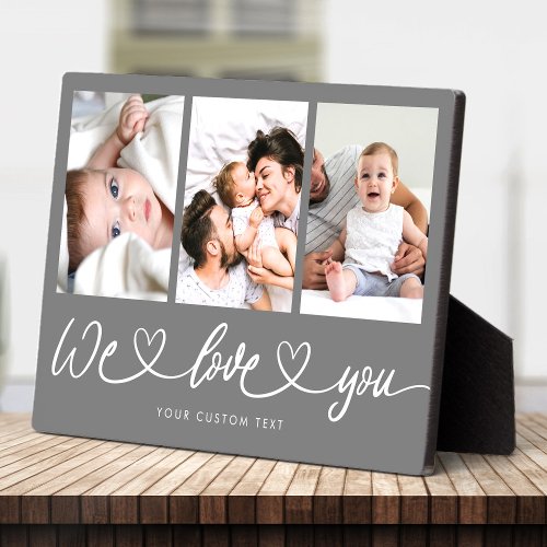 We Love You Modern Heart Script Photo Collage Plaque