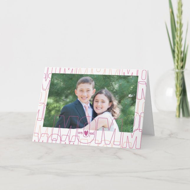 We Love You, Mom! Card (Front)