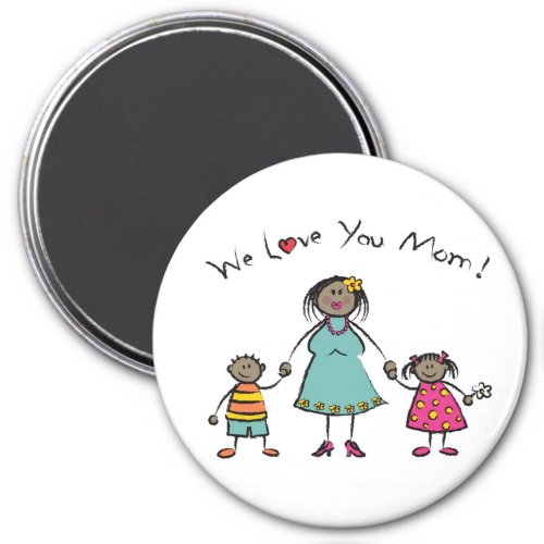 We Love You Mom Cartoon Family Happy Mothers Day Magnet