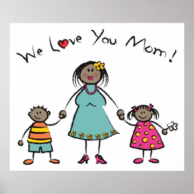 We Love You Mom Cartoon Family Happy Mother's Day Poster (Front)
