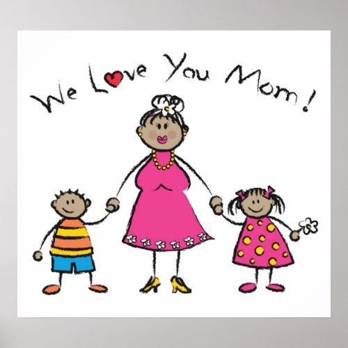 We Love You Mom Cartoon Family Happy Mothers Day Poster