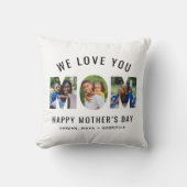 We Love You Mom Custom Mothers Day 3 Photo Collage Throw Pillow (Front)