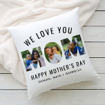 We Love You Mom Custom Mothers Day 3 Photo Collage Throw Pillow<br><div class="desc">Create a stylish and memorable gift for Mom this Mother's Day! This custom throw pillow features a collage of three favorite family pictures of the kids (front and back) designed as a modern and bold sans serif typography design. Personalize the "We love you / Happy Mother's Day" with children's names...</div>