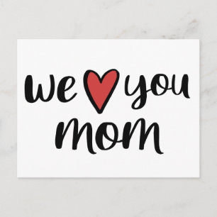 We Love You Mom // Cute Mother's Day Postcard