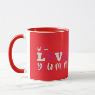 We Love You Mom Cute Red Typographic Two Tone Mug