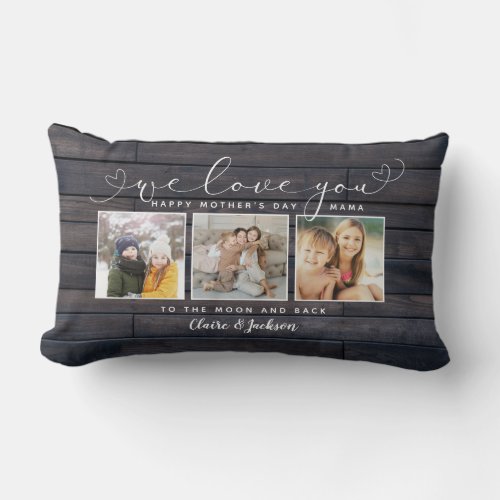 We love You Mom Family Photo Collage Rustic Script Lumbar Pillow