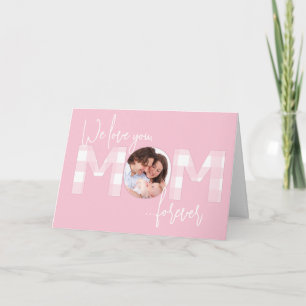 We Love You Mom Folded Greeting Card