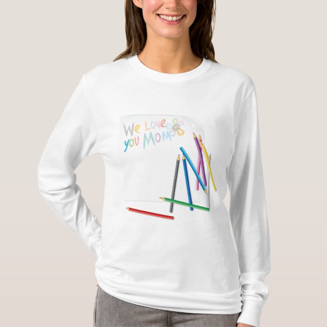 We Love You Mom Hand-Drawn Crayon Art T-Shirt (Front)