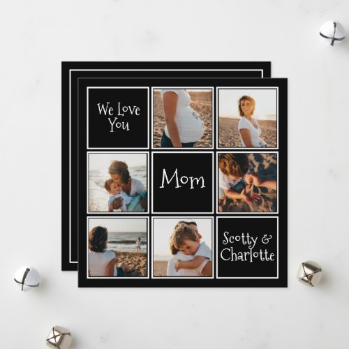 We Love You Mom Modern Black White Photo Collage Holiday Card