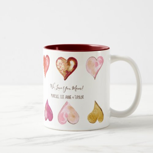 We Love You Mom Modern Painted Hearts Two_Tone Coffee Mug