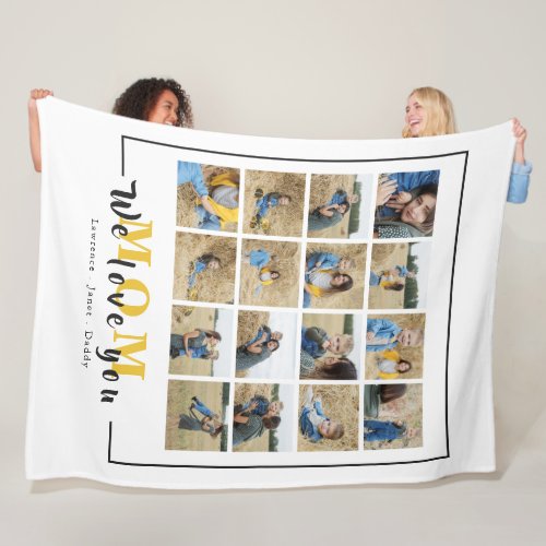 We Love You Mom Mothers Day 16 Photo Collage  Fle Fleece Blanket