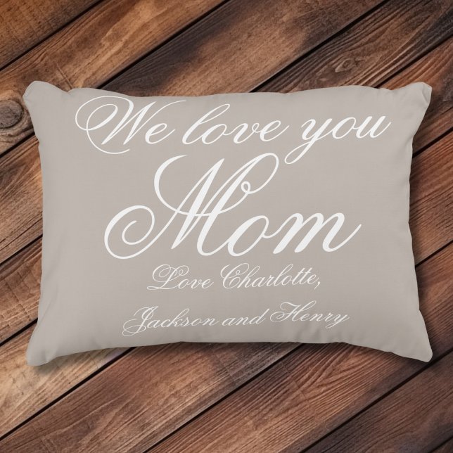 'We love you Mom' Personalized Gray and White Accent Pillow (We love you Mom' Personalized Gray and White Accent Pillow.)