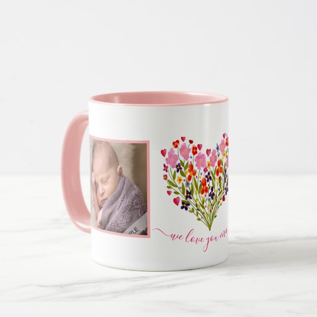 "We love you mom"  Personalized Photo Lovely Mug (Front Left)