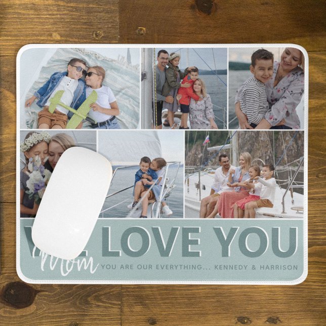 'We Love You' Mom Photo Collage | Personalized Mouse Pad (Creator Uploaded)