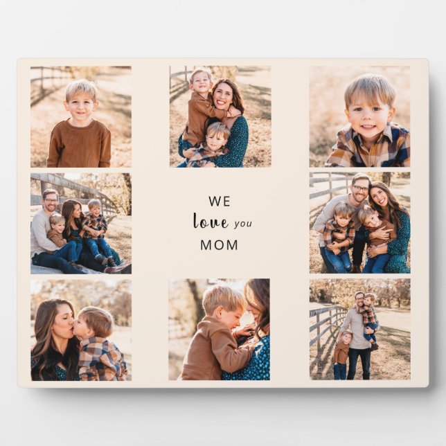 We love You Mom Photo Collage Plaque (Front)