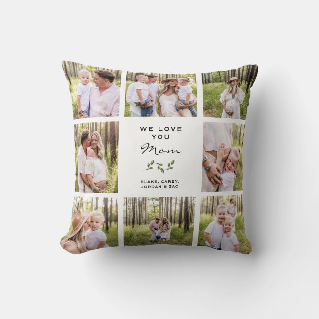 We Love You Mom Photo Collage  Throw Pillow (Front)
