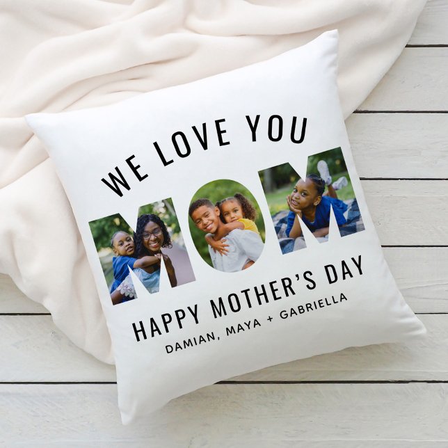 We Love You Mom Photo Letter Mothers Day Throw Pillow (Creator Uploaded)