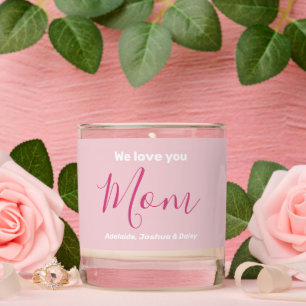 We Love You Mom Pink Custom Name Photo Mothers Day Scented Candle