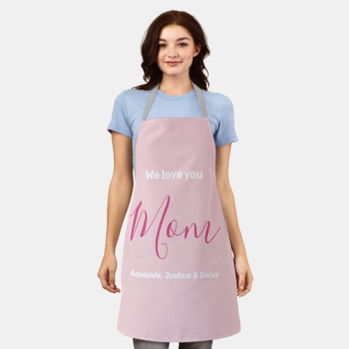 We Love You Mom Pink Minimalist  Apron