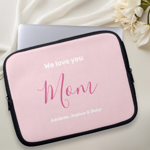 We Love You Mom Pink Minimalist Laptop Sleeve