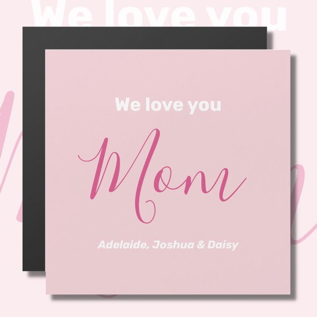 We Love You Mom Pink Minimalist Magnetic Card  (Creator Uploaded)